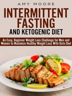cover image of Ketogenic Diet and Intermittent Fasting